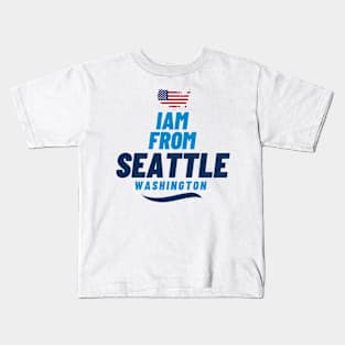 I am from Seattle | American Lovers Kids T-Shirt